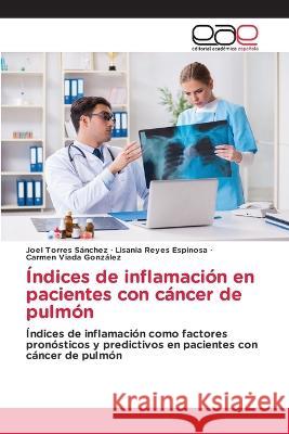 Indices de inflamacion en pacientes con cancer de pulmon