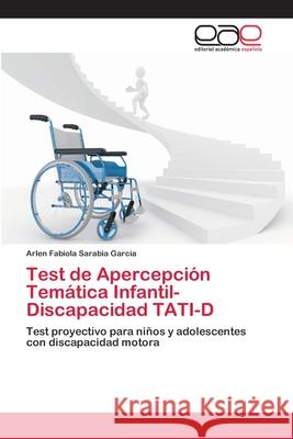 Test de Apercepción Temática Infantil-Discapacidad TATI-D