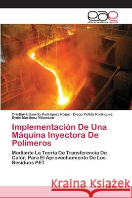 Implementación De Una Máquina Inyectora De Polímeros