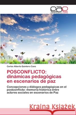 Posconflicto: dinámicas pedagógicas en escenarios de paz