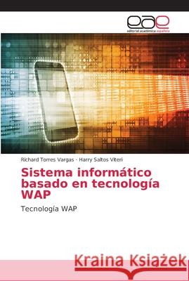Sistema informático basado en tecnología WAP