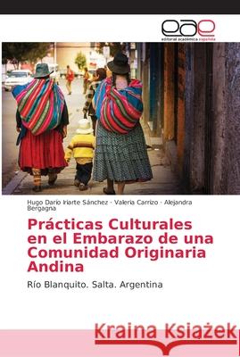 Prácticas Culturales en el Embarazo de una Comunidad Originaria Andina