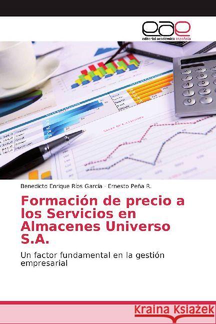 Formación de precio a los Servicios en Almacenes Universo S.A. : Un factor fundamental en la gestión empresarial