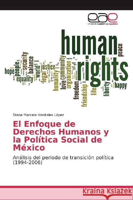 El Enfoque de Derechos Humanos y la Política Social de México : Análisis del periodo de transición política (1994-2006)