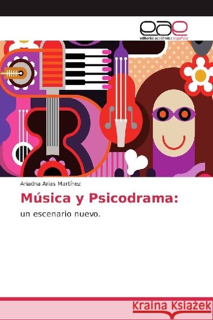 Música y Psicodrama: : un escenario nuevo.