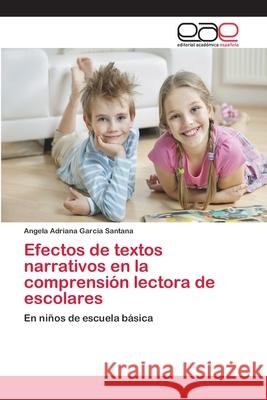 Efectos de textos narrativos en la comprensión lectora de escolares