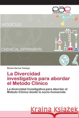 La Divercidad investigativa para abordar el Metodo Clinico