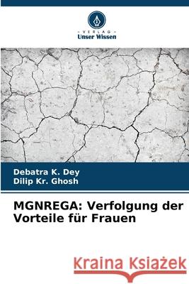 MGNREGA: Verfolgung der Vorteile für Frauen