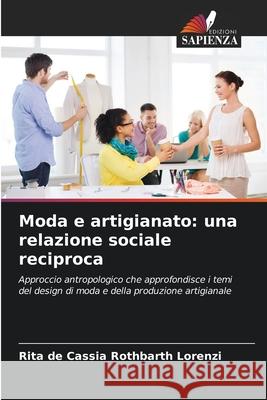 Moda e artigianato: una relazione sociale reciproca