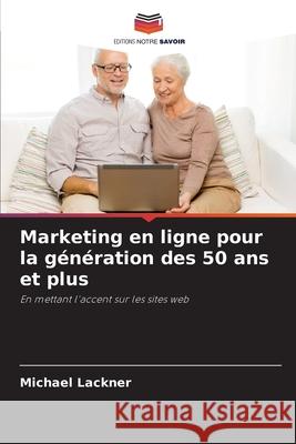 Marketing en ligne pour la génération des 50 ans et plus