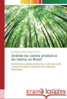 Análise da cadeia produtiva da resina no Brasil