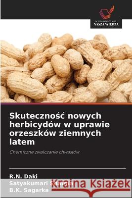 Skutecznosc nowych herbicydów w uprawie orzeszków ziemnych latem