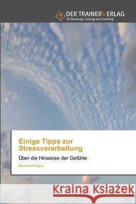 Einige Tipps zur Stressverarbeitung
