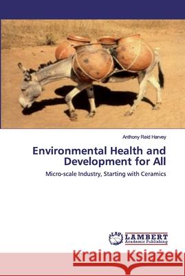 Environmental Health and Development for All