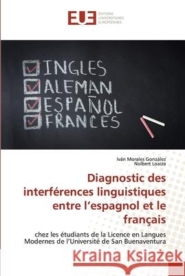 Diagnostic des interférences linguistiques entre l'espagnol et le français