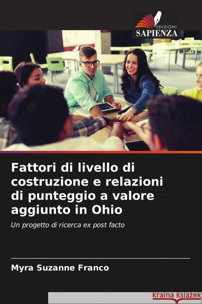 Fattori di livello di costruzione e relazioni di punteggio a valore aggiunto in Ohio