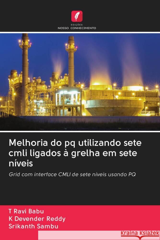 Melhoria do pq utilizando sete cmli ligados à grelha em sete níveis