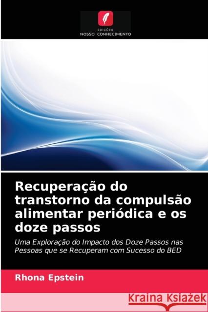 Recuperação do transtorno da compulsão alimentar periódica e os doze passos