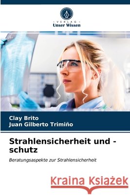 Strahlensicherheit und -schutz