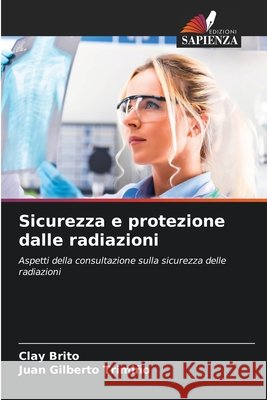 Sicurezza e protezione dalle radiazioni