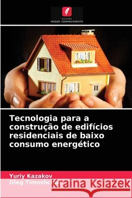Tecnologia para a construção de edifícios residenciais de baixo consumo energético