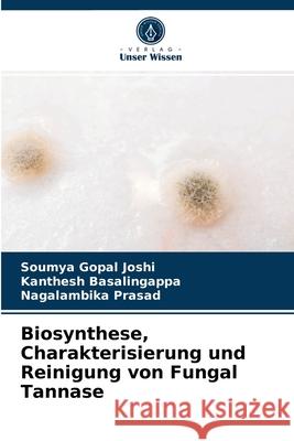 Biosynthese, Charakterisierung und Reinigung von Fungal Tannase