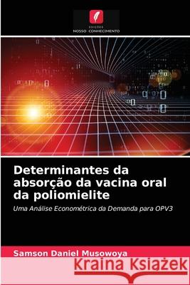 Determinantes da absorção da vacina oral da poliomielite