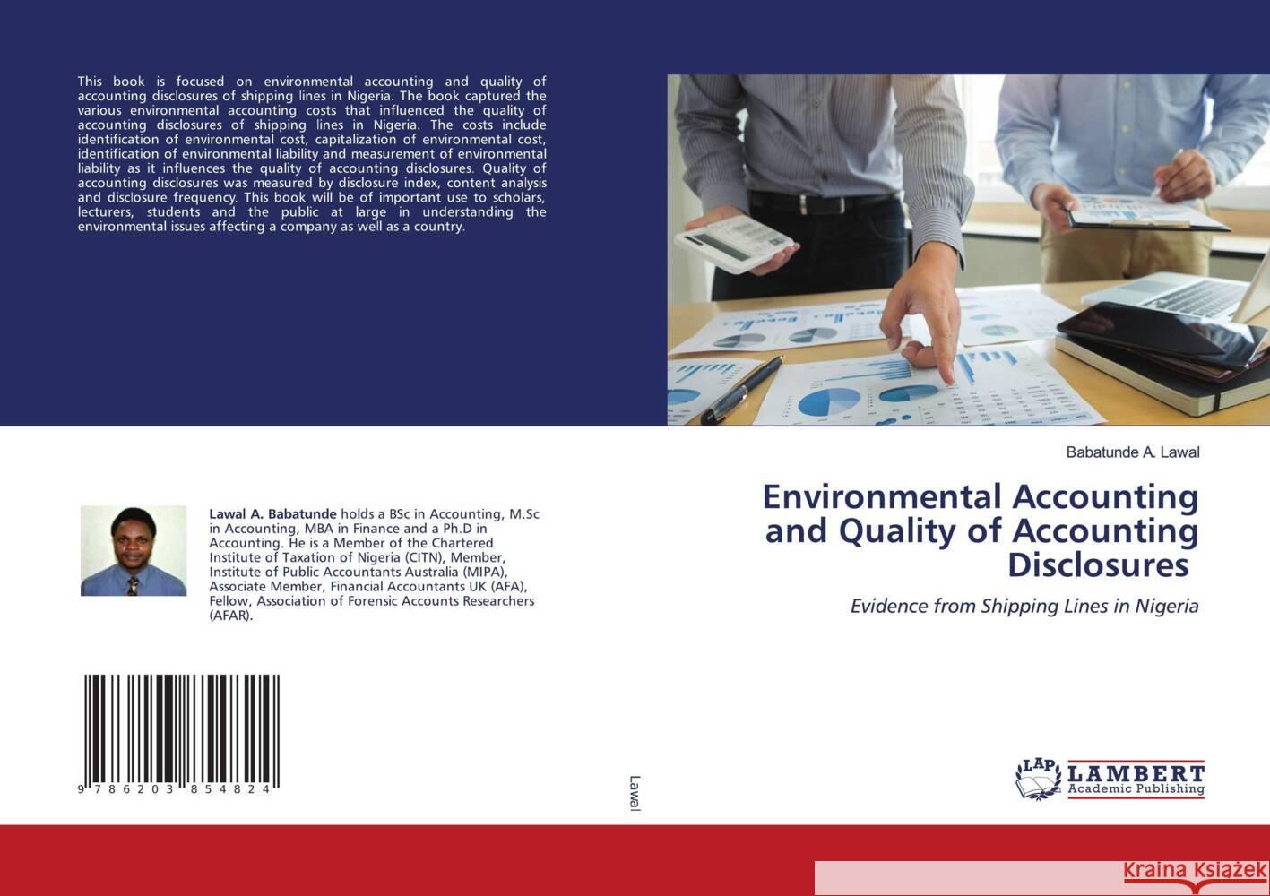 Environmental Accounting and Quality of Accounting Disclosures