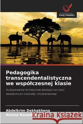 Pedagogika transcendentalistyczna we wspólczesnej klasie