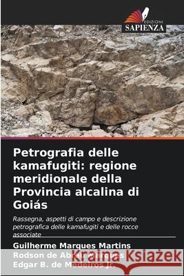 Petrografia delle kamafugiti: regione meridionale della Provincia alcalina di Goiás