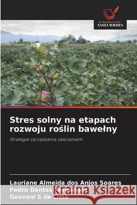 Stres solny na etapach rozwoju roslin bawelny