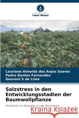 Salzstress in den Entwicklungsstadien der Baumwollpflanze