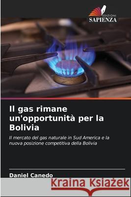 Il gas rimane un'opportunità per la Bolivia