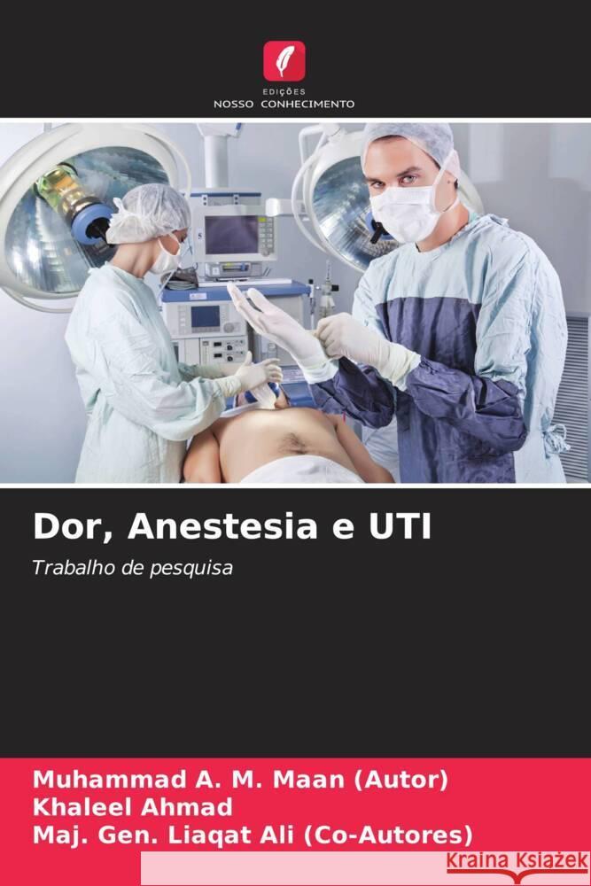 Dor, Anestesia e UTI