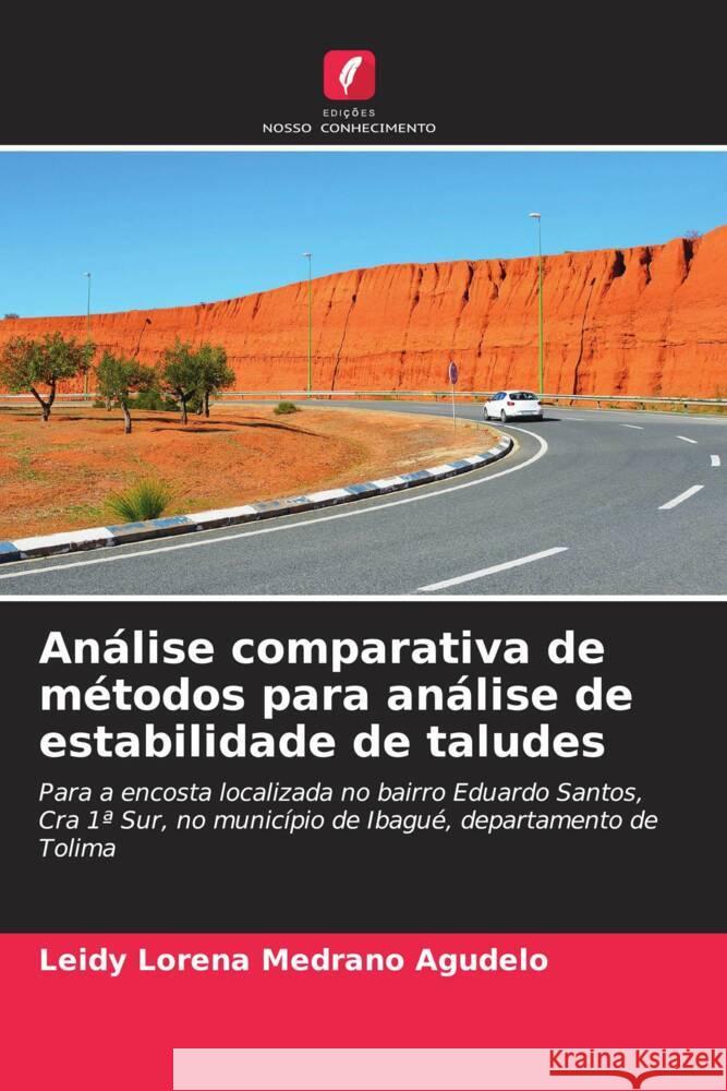 Análise comparativa de métodos para análise de estabilidade de taludes