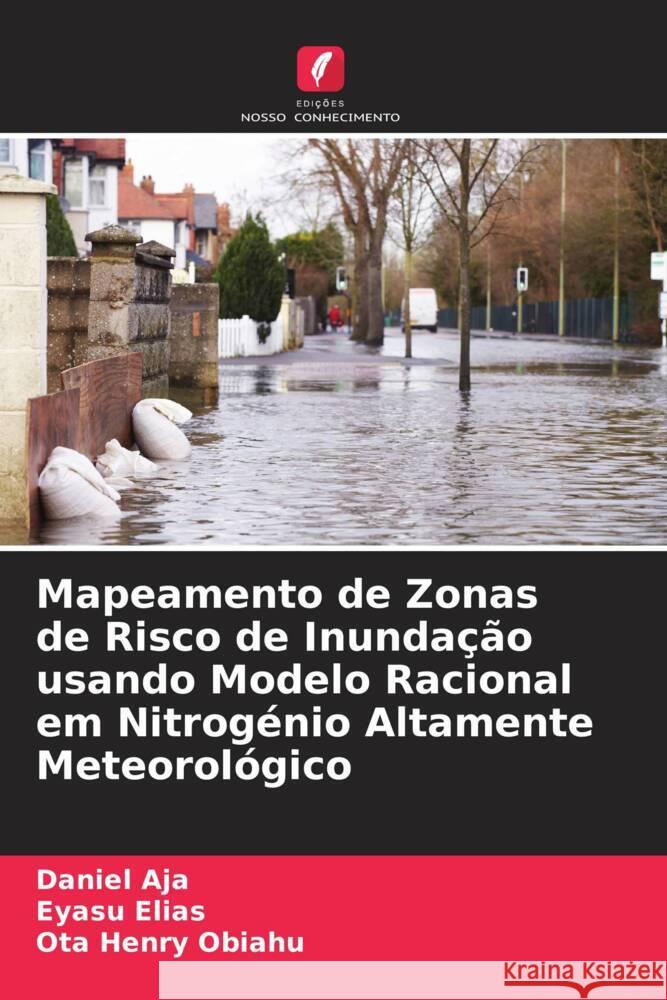 Mapeamento de Zonas de Risco de Inundação usando Modelo Racional em Nitrogénio Altamente Meteorológico