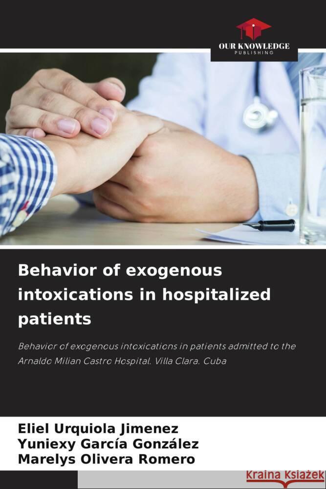 Behavior of exogenous intoxications in hospitalized patients