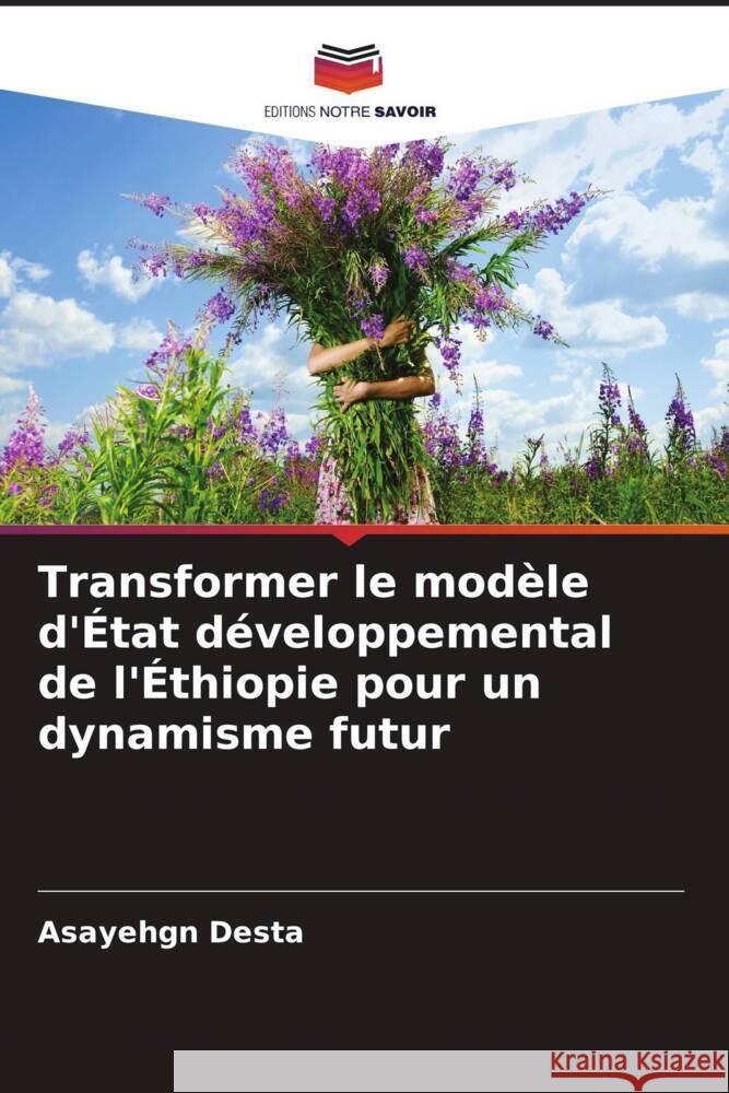 Transformer le modèle d'État développemental de l'Éthiopie pour un dynamisme futur