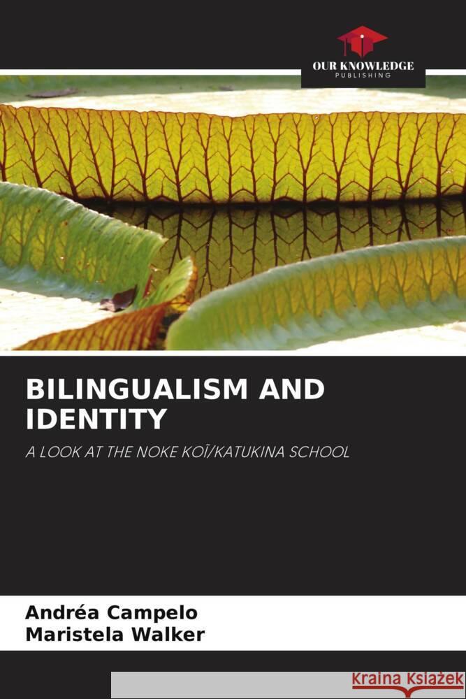BILINGUALISM AND IDENTITY