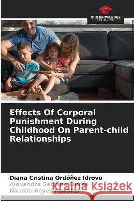 Effects Of Corporal Punishment During Childhood On Parent-child Relationships