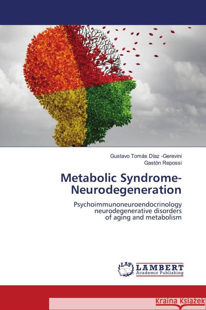 Metabolic Syndrome- Neurodegeneration