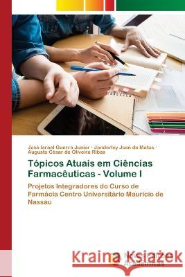 Tópicos Atuais em Ciências Farmacêuticas - Volume I