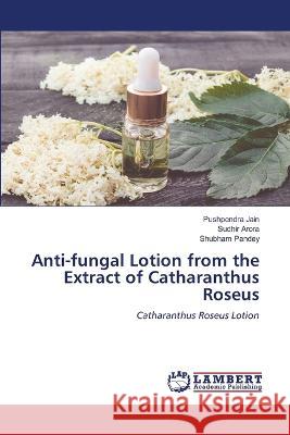 Anti-fungal Lotion from the Extract of Catharanthus Roseus