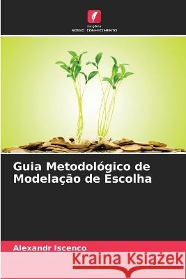Guia Metodologico de Modelacao de Escolha
