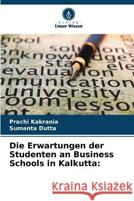 Die Erwartungen der Studenten an Business Schools in Kalkutta