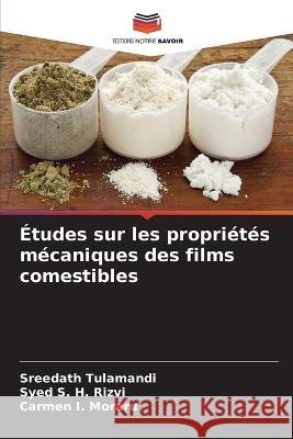 ?tudes sur les propri?t?s m?caniques des films comestibles