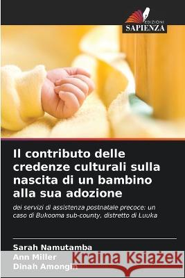 Il contributo delle credenze culturali sulla nascita di un bambino alla sua adozione