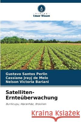 Satelliten-Ernte?berwachung