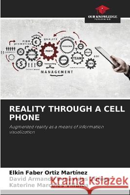 Reality Through a Cell Phone