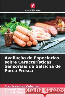 Avaliacao de Especiarias sobre Caracteristicas Sensoriais da Salsicha de Porco Fresca